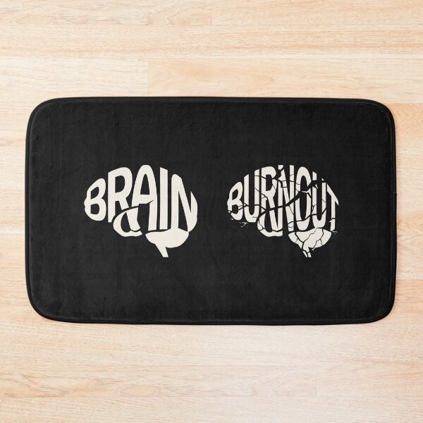 Item preview, Brain Burnout Typography - Mental Health Awareness Art designed and sold by SplashTastic.
