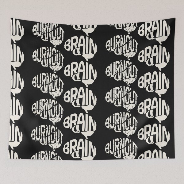 Item preview, Brain Burnout Typography - Mental Health Awareness Art designed and sold by SplashTastic.