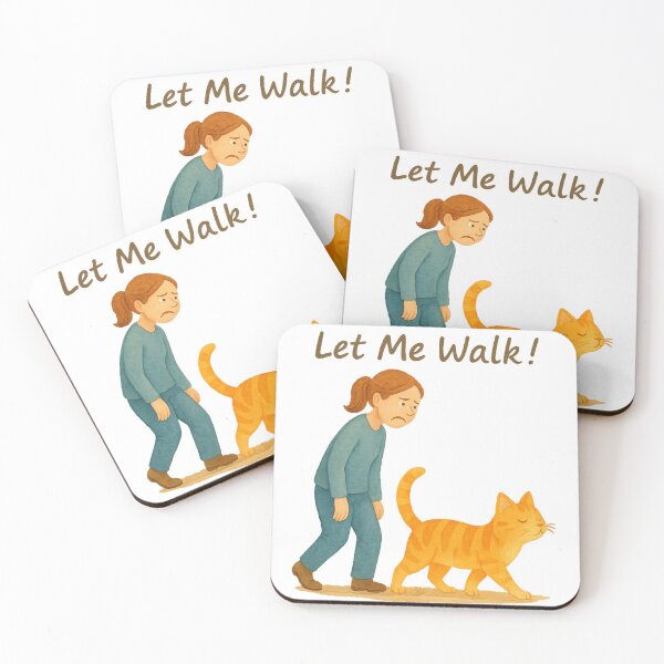 Item preview, Let Me Walk! designed and sold by TinCatOutPost.