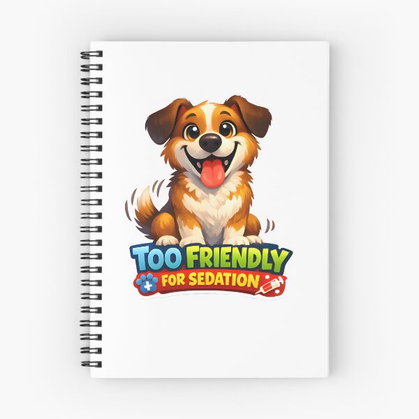 Item preview, Too Friendly for Sedation – Funny Veterinary Dog Illustration designed and sold by Bettybee00.