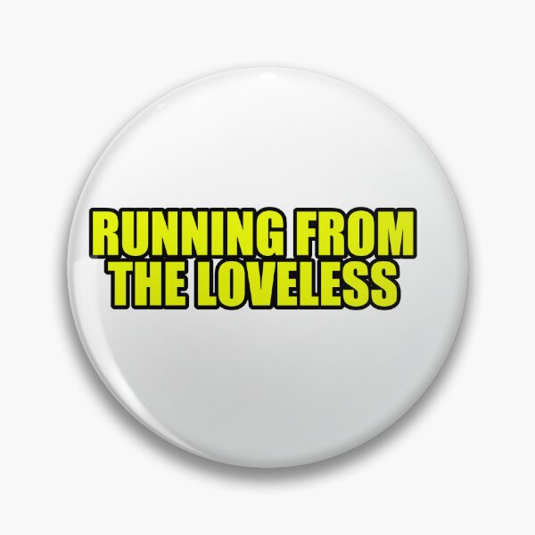 Item preview, Running From The Loveless designed and sold by Giantman333.