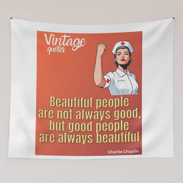 Item preview, Charlie Chaplin quote: Good People are always beautiful designed and sold by Sunrise-craft.