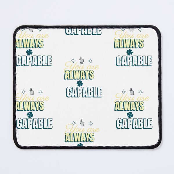 Item preview, you are always capable designed and sold by Vernisefrancois.