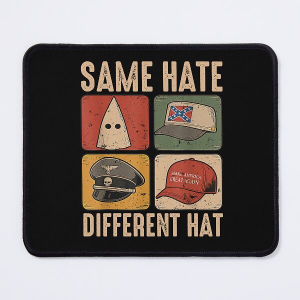 Item preview, Same Hate Different Hat designed and sold by kjanedesigns.