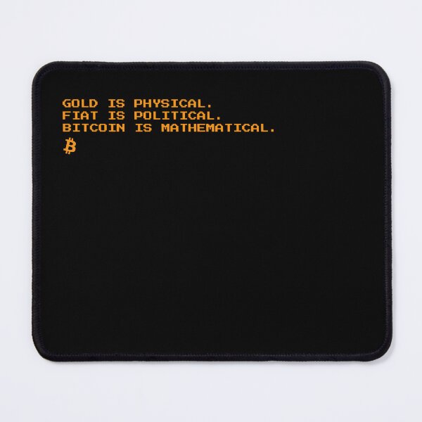 Item preview, Bitcoin is Mathematical - Quote designed and sold by CyberRex.
