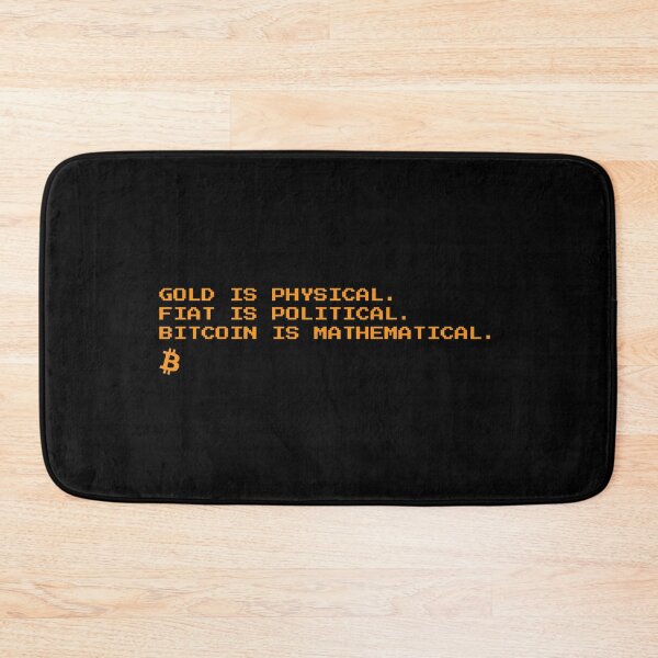 Item preview, Bitcoin is Mathematical - Quote designed and sold by CyberRex.