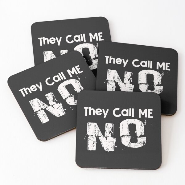Item preview, They Call Me No designed and sold by karmastore.