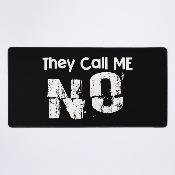 Item preview, They Call Me No designed and sold by karmastore.