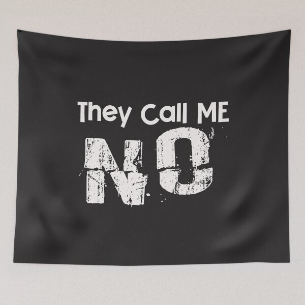 Item preview, They Call Me No designed and sold by karmastore.