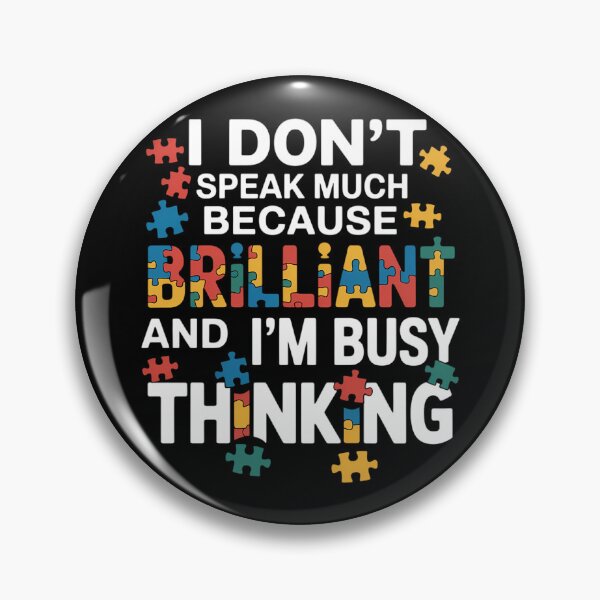 Item preview, I Don_t Speak Much Autistic Autism Awareness designed and sold by sterabamineh.