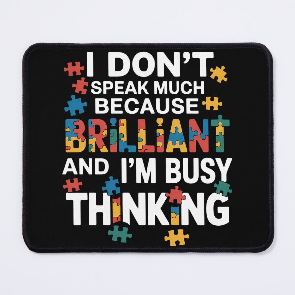 Item preview, I Don_t Speak Much Autistic Autism Awareness designed and sold by sterabamineh.