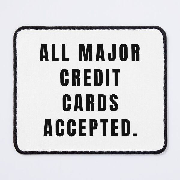 Item preview, All major credit cards accepted. designed and sold by DisclaimerHut.
