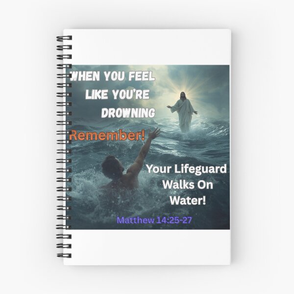 Item preview, When You Feel Like You’re Drowning Remember Your Lifeguard Walks On Water designed and sold by CharisStyle.