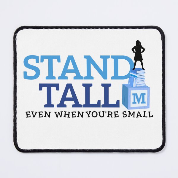 Item preview, Stand Tall Even When You’re Small designed and sold by WonderlandLaf.