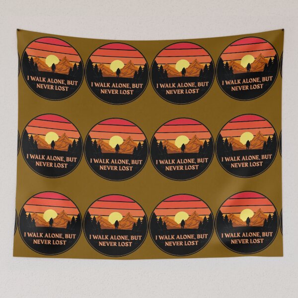 Item preview, I Walk Alone But Never Lost - Lone Hiker Sunset Mountain Quote Art. designed and sold by LunaPrintCo.