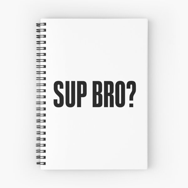 Item preview, Sup Bro? Bold designed and sold by Memes N Lore .