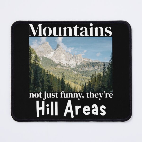 Item preview, Mountains Hilarious Dad Joke Punny Gift designed and sold by Ceramic Scripture.