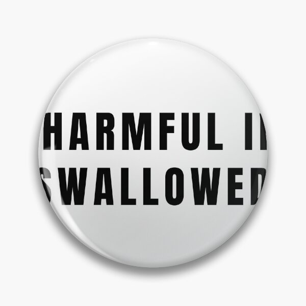 Item preview, Harmful if swallowed. designed and sold by DisclaimerHut.