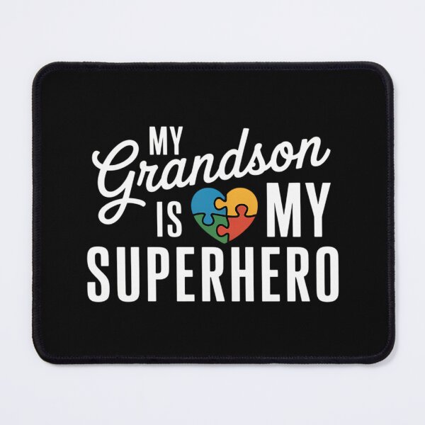 Item preview, My Grandson Is My Superhero Autistic For Grandparents designed and sold by lilensgavadur.