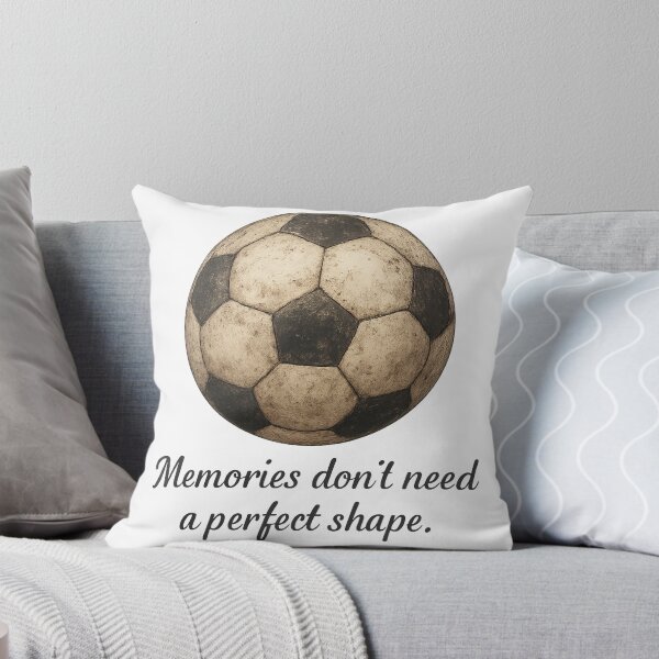 Item preview, Memories Don't Need a Perfect Shape - Vintage Soccer designed and sold by PRfoxy.