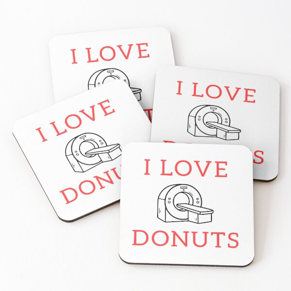 Item preview, I Love Donuts - MRI Technologist designed and sold by STPrints.
