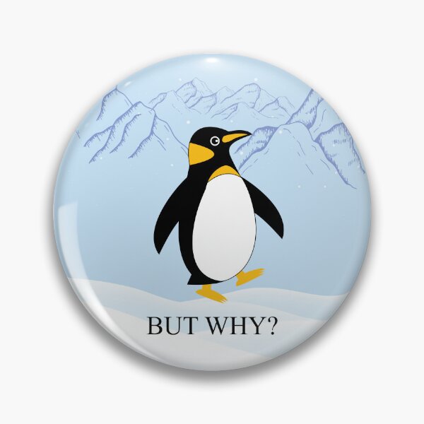 Item preview, But Why Meme, Walking Penguin But Why, Nihilist Penguin, Winter Mountain designed and sold by CreationsNews.