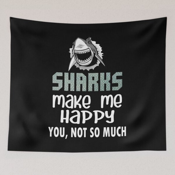 Item preview, Sharks Make Me Happy You, Not So Much Gift designed and sold by Barnissim.