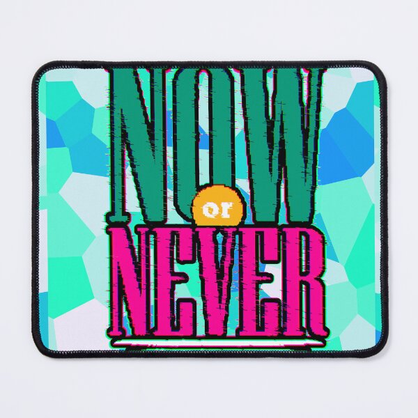 Item preview, Now or Never – Motivational Design with Large Letters and Blue and Turquoise Background designed and sold by AstronautMerch.
