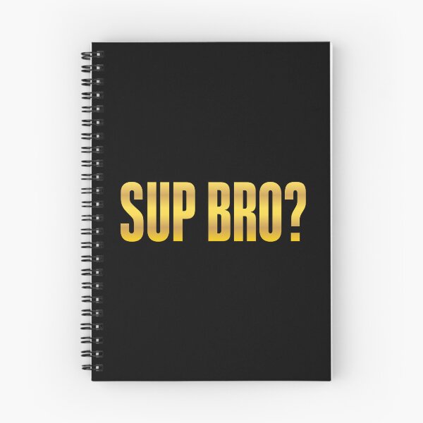 Item preview, Sup Bro? Gold Bold designed and sold by Memes N Lore .