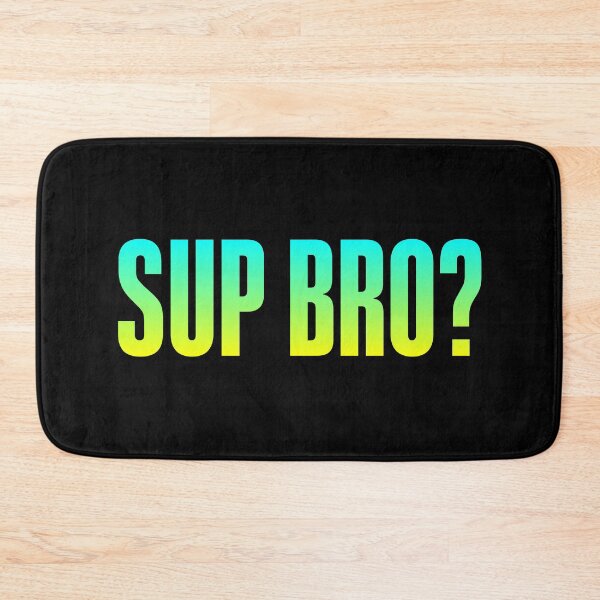 Item preview, Sup Bro? Green and Yellow  Bold designed and sold by Memes N Lore .