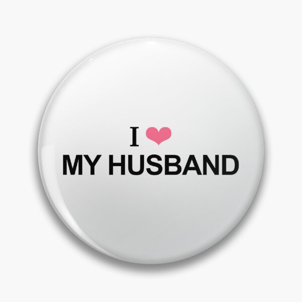 Item preview, i love my husband designed and sold by cupidstar.
