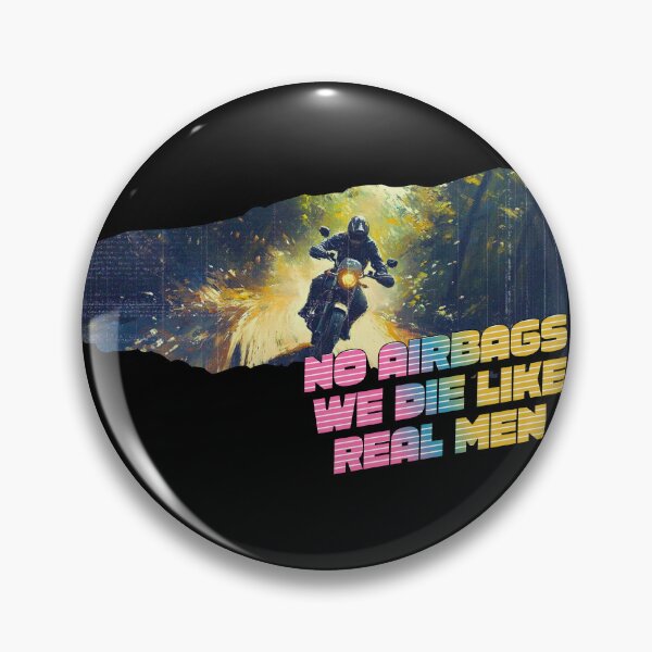 Item preview, NO AIRBAGS WE DIE LIKE REAL MEN designed and sold by Lilja888.