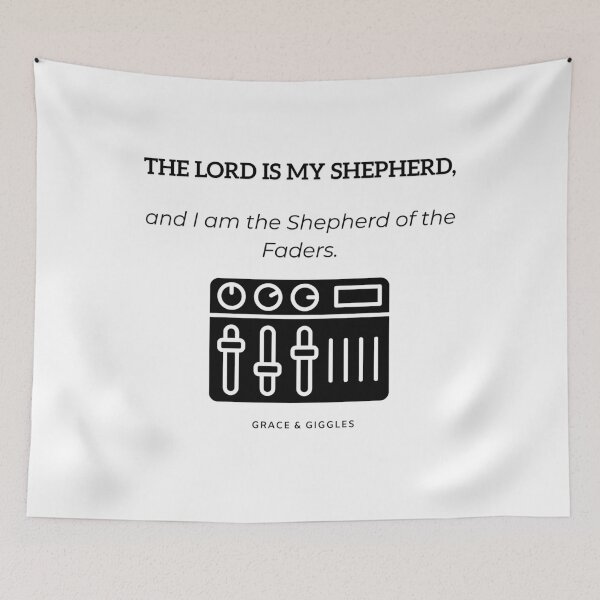Item preview, Shepherd of the Faders - Funny Church Sound Tech Audio Engineer designed and sold by GraceGiggles.
