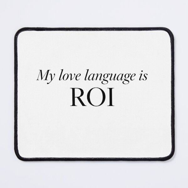 Item preview, ROI Marketing Sticker - My Love Language Is ROI - Funny Marketer Design designed and sold by DigitalNovaCo.