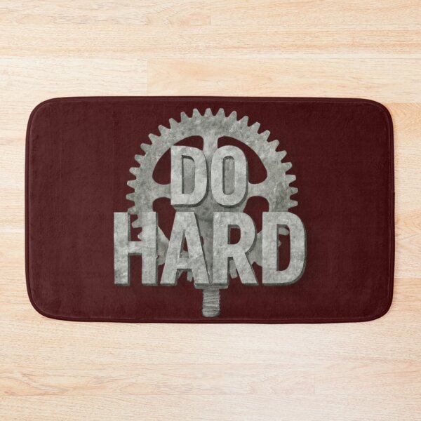 Item preview, DO HARD Gear – Industrial Motivation Design designed and sold by Williams Anderson.