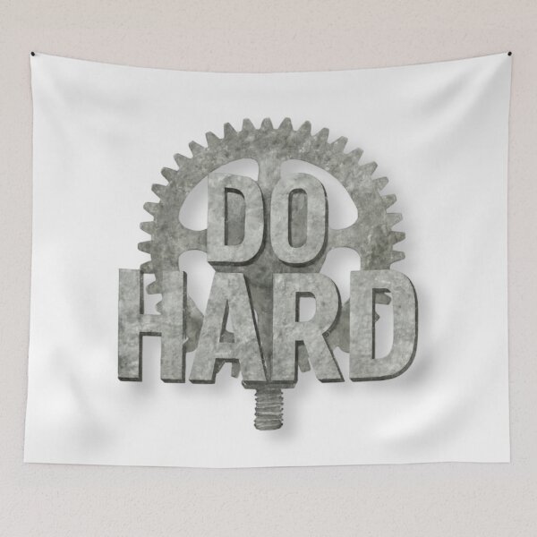 Item preview, DO HARD Gear – Industrial Motivation Design designed and sold by Williams Anderson.