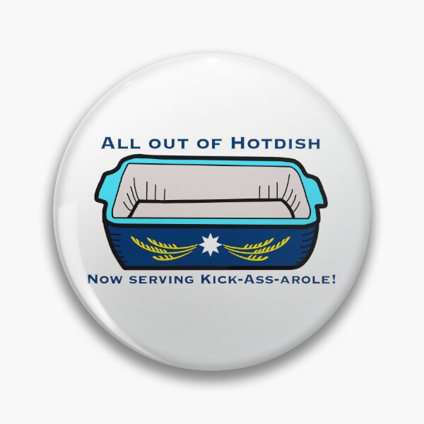 Item preview, All Out of Hotdish - How Serving Kick-Ass-arole! (Transparent Background) designed and sold by BerlinerKatzen.