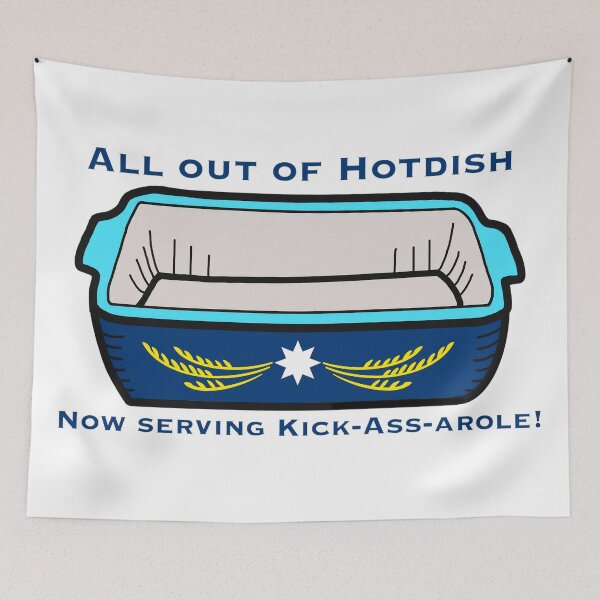 Item preview, All Out of Hotdish - How Serving Kick-Ass-arole! (Transparent Background) designed and sold by BerlinerKatzen.