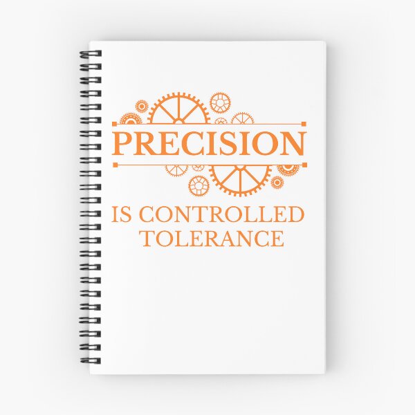 Item preview, Precision Is Controlled Tolerance designed and sold by aron_QuoTee.