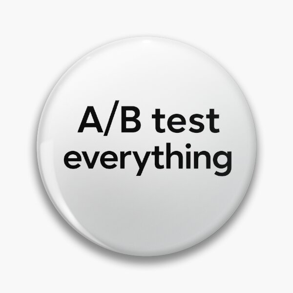 Item preview, A/B Testing Sticker - AB Test Everything - Marketing Optimization Design designed and sold by DigitalNovaCo.