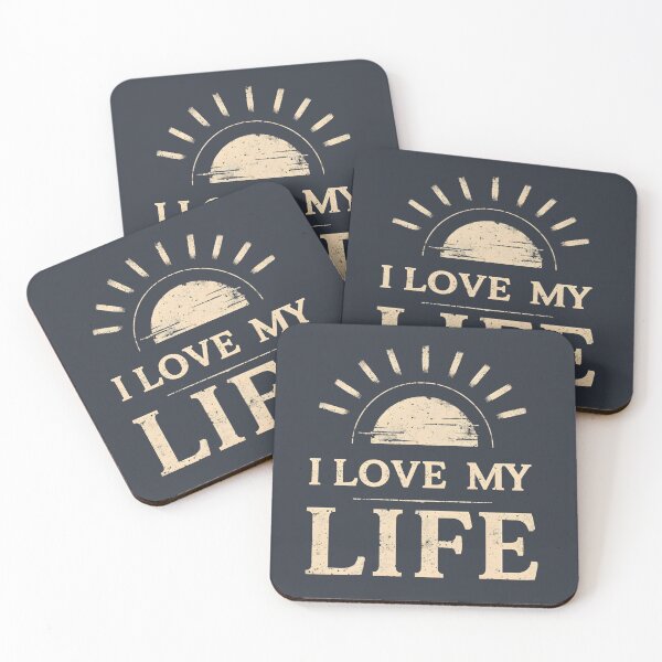 Item preview, I Love My Life designed and sold by Sketch-Shack.