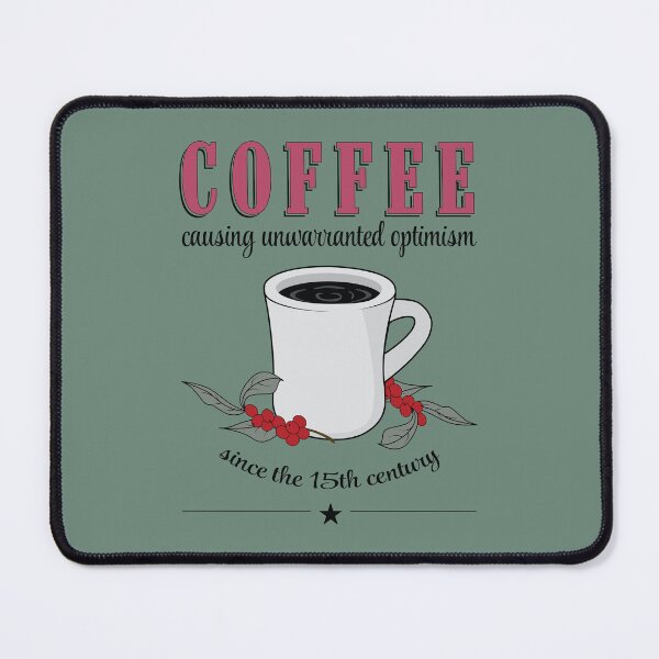 Item preview, Coffee: Unwarranted Optimism designed and sold by bob-barkwear.
