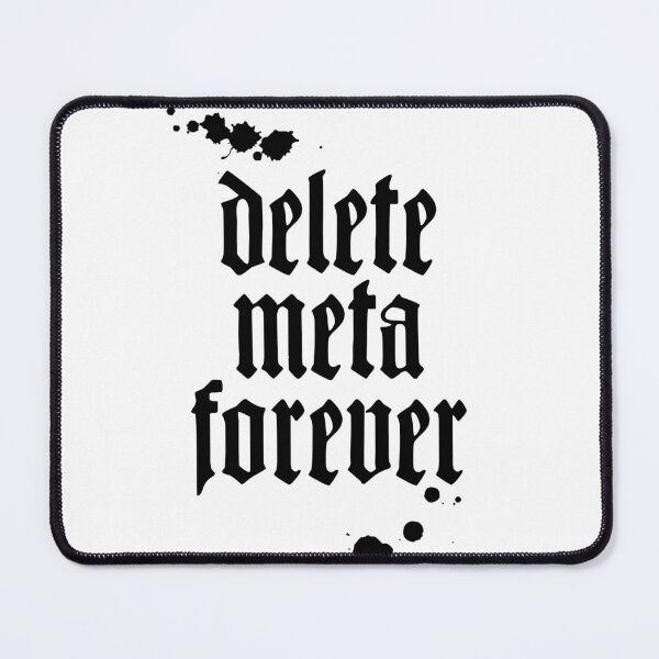 Item preview, Delete meta forever designed and sold by herracaligari.