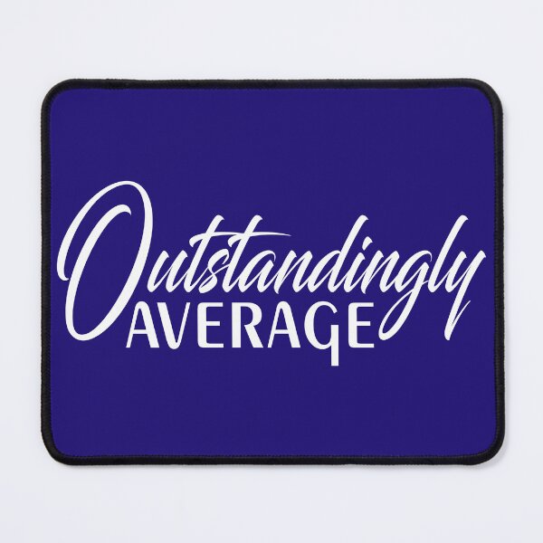 Item preview, Outstandingly Average- light print designed and sold by SolStrains.