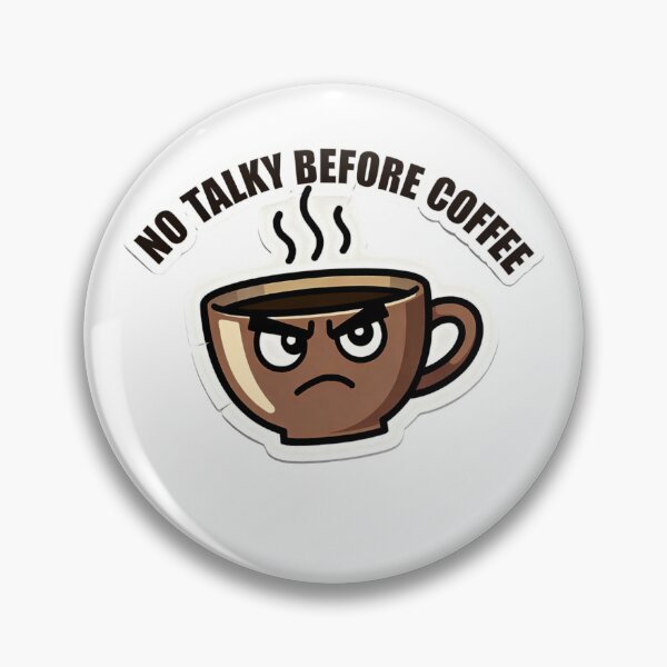 Item preview, Grumpy Morning Coffee Sticker - No Talky Before Coffee designed and sold by StickerGlitch.