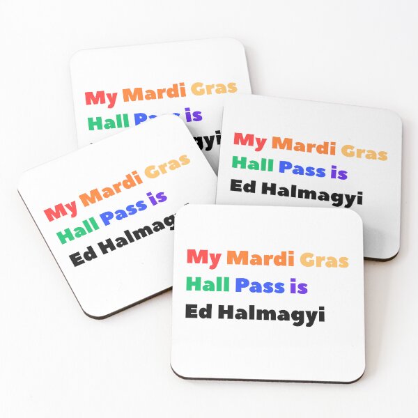 Item preview, My Mardi Gras Hall Pass is Ed Halmagyi  designed and sold by NichePastiche.
