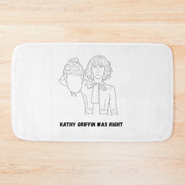 Item preview, Kathy Griffin Was Right designed and sold by ArchaeoAndASL.