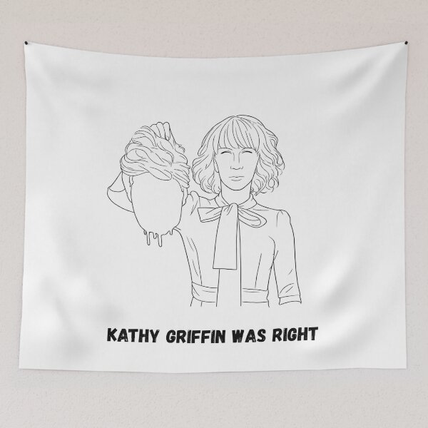 Item preview, Kathy Griffin Was Right designed and sold by ArchaeoAndASL.