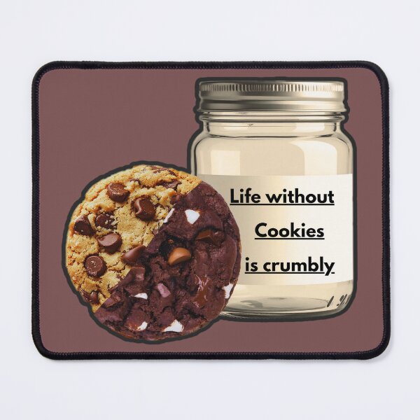 Item preview, Life without cookies is crumbly designed and sold by Love-In-Every-Crumb.