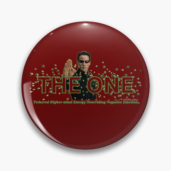 Item preview, THE ONE - Tethered Higher-mind Energy Overriding Negative Emotion w/Neo designed and sold by FloStateDesigns.